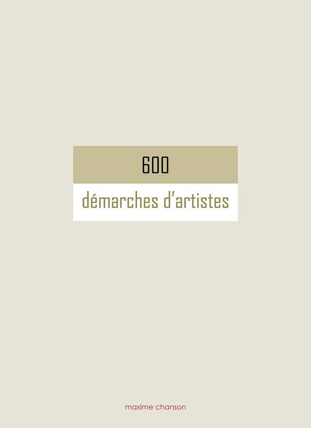 600 démarches d'artistes — Maxime Chanson
